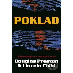 Poklad - Lincoln Child, Douglas Preston