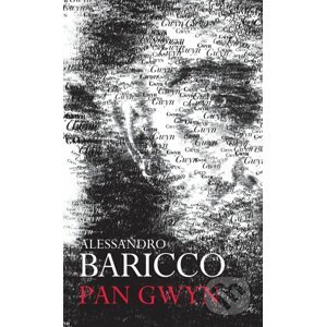 Pan Gwyn - Alessandro Baricco