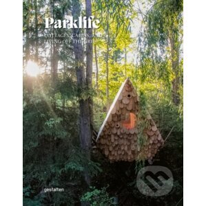 Parklife Hideaways - Gestalten Verlag