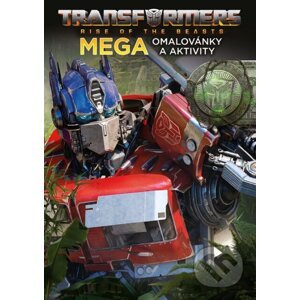 Transformers: Mega omalovánky a aktivity - Kolektiv