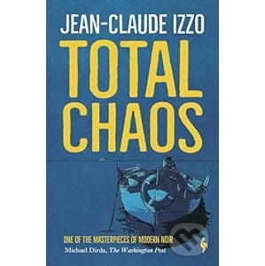 Total Chaos - Jean-Claude Izzo