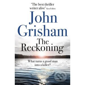The Reckoning - John Grisham