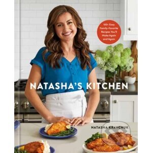 Natasha's Kitchen - Natasha Kravchuk