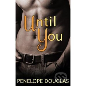 Until You - Penelope Douglas