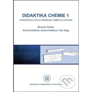 Didaktika chémie 1 - Miroslav Prokša