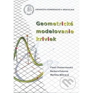 Geometrické modelovanie kriviek - Pavel Chalmovianský