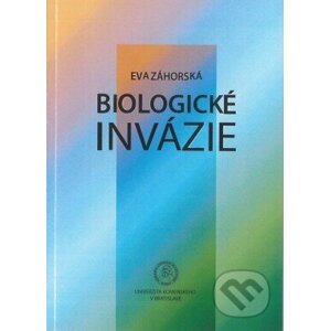 Biologické invázie - Eva Záhorská