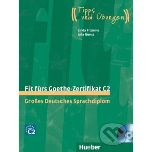 Fit fürs Goethe-Zertifikat C2. Lehrbuch mit integrierter Audio-CD - Linda Fromme