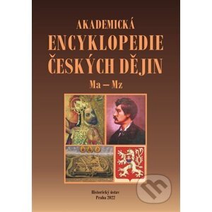Akademická encyklopedie českých dějin VIII. Ma - Mz - Jaroslav Pánek