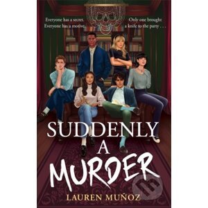 Suddenly A Murder - Lauren Muñoz