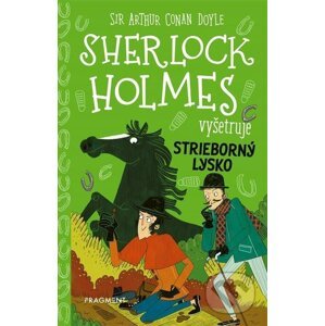 E-kniha Sherlock Holmes vyšetruje: Strieborný lysko - Arthur Conan Doyle, Stephanie Baudet