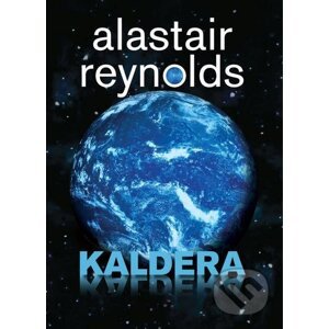 E-kniha Kaldera - Alastair Reynolds