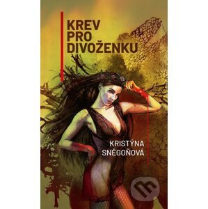 E-kniha Krev pro divoženku - Kristýna Sněgoňová