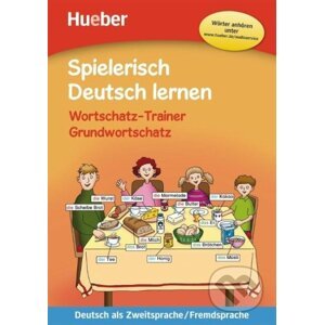 Spielerisch Deutsch lernen - Wortschatz-Trainer - Grundwortschatz - neue Geschichten - Marion Techmer