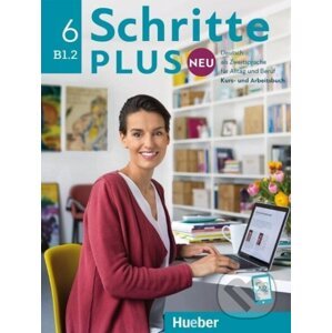 Schritte plus Neu 6. Deutsch als Zweitsprache für Alltag und Beruf. Kursbuch + Arbeitsbuch + CD zum Arbeitsbuch B1.2 - Silke Hilpert