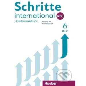 Schritte international Neu 6 / Lehrerhandbuch B1.2 - Susanne Kalender