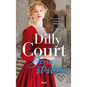 E-kniha Dcera štěstěny - Dilly Court