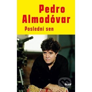 E-kniha Poslední sen - Pedro Almodóvar