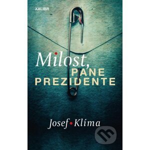 E-kniha Milost, pane prezidente - Josef Klíma