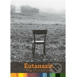 Eutanazie - Cesta domů