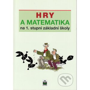 Hry a matematika na 1. stupni základní školy - Eva Krejčová