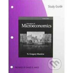 Principles of Microeconomics: Student Guide - N. Gregory Mankiw