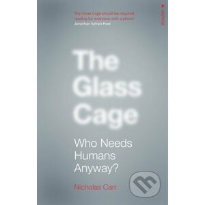 The Glass Cage - Nicholas Carr