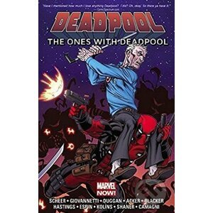 Deadpool: The Ones With Deadpool - Paul Scheer, Nick Giovannetti, Gerry Duggan