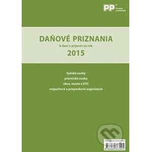 Daňové priznania k dani z príjmov za rok 2015 - Valéria Jarinkovičová, Vladimír Pastierik, Ľubica Sekerková