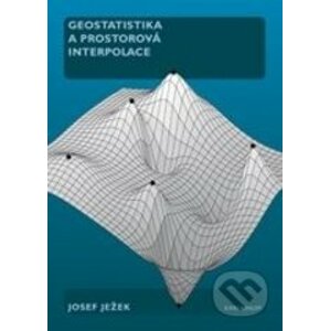 Geostatistika a prostorová interpolace - Josef Ježek