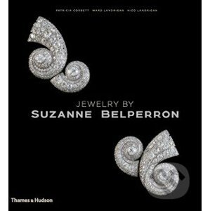 Jewelry by Suzanne Belperron - Patricia Corbett, Ward Landrigan, Nico Landrigan, Karl Lagerfeld