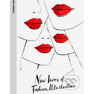 New Icons of Fashion Illustration - Tony Glenville