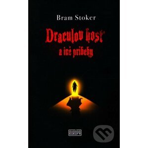Draculov hosť a iné príbehy - Bram Stoker