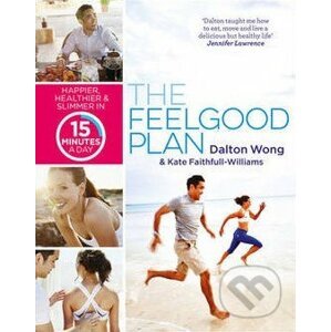 The Feelgood Plan - Dalton Wong, Kate Faithfull-Williams