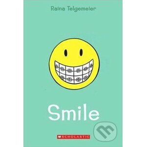 Smile - Raina Telgemeier