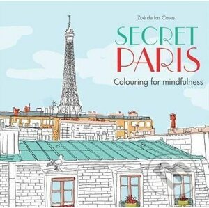 Secret Paris - Zoe de Las Cases