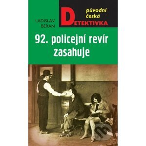 92. policejní revír zasahuje - Ladislav Beran