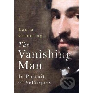 The Vanishing Man - Laura Cumming