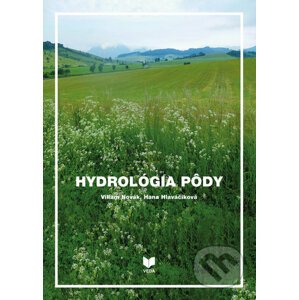Hydrológia pôdy - Viliam Novák, Hana Hlaváčiková