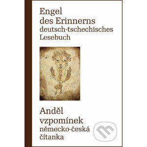 Engel des Erinnerns- Deutsch-tschechisches Lesebuch / Anděl vzpomínek - Radovan Charvát
