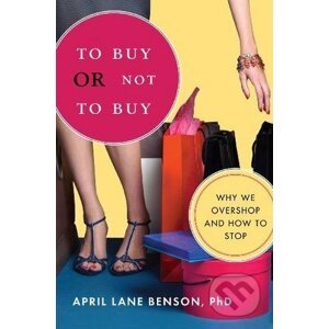 To Buy or Not to Buy - April Lane Benson