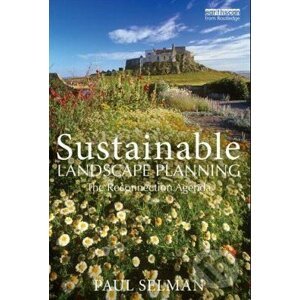 Sustainable Landscape Planning - Paul Selman