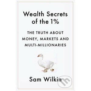 Wealth Secrets of the 1% - Sam Wilkin
