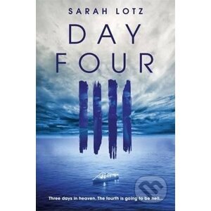 Day Four - Sarah Lotz