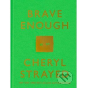 Brave Enough - Cheryl Strayed