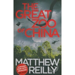 The Great Zoo Of China - Matthew Reilly