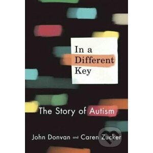 In a Different Key - John Donvan, Caren Zucker