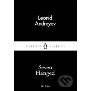 Seven Hanged - Leonid Andreyev