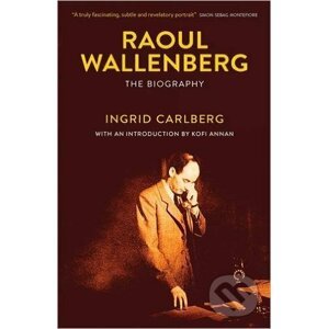 Raoul Wallenberg - Ingrid Carlberg