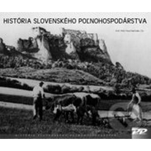 Historie slovenského poľnohospodárstva - Pavol Martuliak